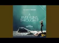 Mark Isham - Haunted by Waters - A River Runs Through It